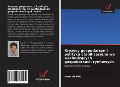 Kryzysy gospodarcze i polityka stabilizacyjna we wschodz¿cych gospodarkach rynkowych - du Toit, Leon