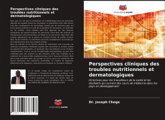 Perspectives cliniques des troubles nutritionnels et dermatologiques - Choge, Dr. Joseph