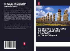 OS EFEITOS DA RELIGIÃO NA FORMAÇÃO DAS RELAÇÕES INTERNACIONAIS - Yurtsever, Serdar;AL FOGOHI, BASHIR RODWAN ABDALLAH;Ogun, Mehmet Nesip