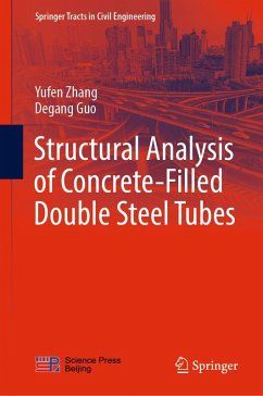 Structural Analysis of Concrete-Filled Double Steel Tubes (eBook, PDF) - Zhang, Yufen; Guo, Degang