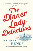 The Dinner Lady Detectives (eBook, ePUB)