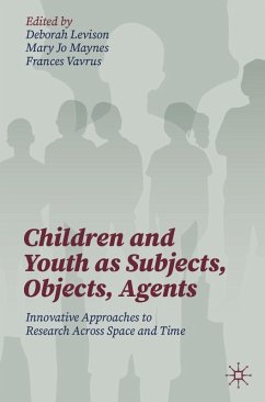 Cover Children and Youth as Subjects, Objects, Agents (eBook, PDF)
