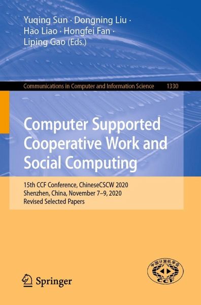 Computer Supported Cooperative Work and Social Computing (eBook, PDF) Computer Supported Cooperative Work and Social Computing (eBook, PDF)