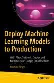 Deploy Machine Learning Models to Production (eBook, PDF)