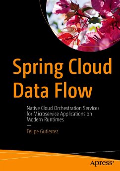 Spring Cloud Data Flow (eBook, PDF) - Gutierrez, Felipe