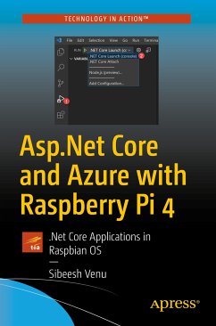 Asp.Net Core and Azure with Raspberry Pi 4 (eBook, PDF) - Venu, Sibeesh