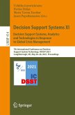 Decision Support Systems XI: Decision Support Systems, Analytics and Technologies in Response to Global Crisis Management (eBook, PDF)