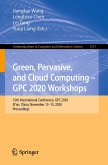 Green, Pervasive, and Cloud Computing - GPC 2020 Workshops (eBook, PDF)