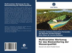 Multivariates Werkzeug für das Biomonitoring der Wasserqualität - Gonçalves Fernandes, Amanda Cristiane;Serafim Borges, Igo Marinho;de Lucena Barbosa, José Ethan