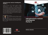 Infrastructure maison intelligente Partie 2