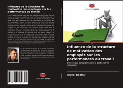 Influence de la structure de motivation des employés sur les performances au travail - Rebrov, Alexei