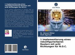 1 Implementierung eines rekonfigurierbaren Routers mit acht Richtungen für N.O.C. - Mittal, Dr. Himani;Agarwal, Stuti