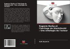 Eugenio Barba et l'héritage de Stanislavski : Une ontologie de l'acteur