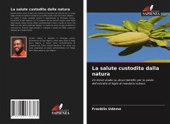 La salute custodita dalla natura - Udeme, Franklin