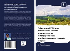 Gibridnyj UPQC dlq powysheniq kachestwa älektroänergii integrirowannyh wozobnowlqemyh istochnikow änergii - Reddy, Ch. Rami