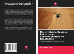 Desenvolvimento Agro-industrial e Sustentabilidade no Bangladesh - Latif, Md. Abdul