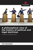 A philosophical view of the history of political and legal doctrines