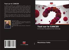 Tout sur le CANCER - Yahia, Massinissa