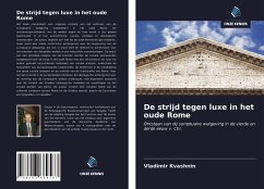 De strijd tegen luxe in het oude Rome - Kvashnin, Vladimir