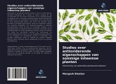 Studies over antioxiderende eigenschappen van sommige inheemse planten