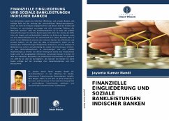 FINANZIELLE EINGLIEDERUNG UND SOZIALE BANKLEISTUNGEN INDISCHER BANKEN - Nandi, Jayanta Kumar