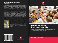 Desenvolver um interesse cognitivo - Vasilieva, Ekaterina