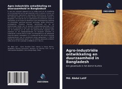 Agro-industriële ontwikkeling en duurzaamheid in Bangladesh - Latif, Md. Abdul