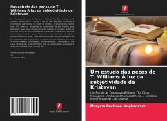 Um estudo das peças de T. Williams À luz da subjetividade de Kristevan - Neshaee Moghaddam, Maryam