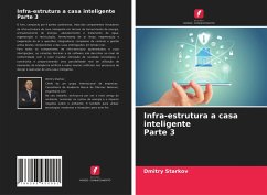 Infra-estrutura a casa inteligente Parte 3 - Starkov, Dmitry