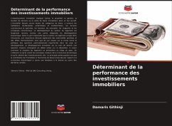 Déterminant de la performance des investissements immobiliers - Githinji, Damaris