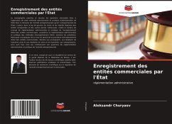 Enregistrement des entités commerciales par l'État - Churyaev, Aleksandr