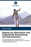 Qigong als alternative und ergänzende Behandlung von Depressionen
