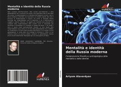 Mentalità e identità della Russia moderna - Alaverdyan, Artyom