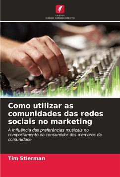 Como utilizar as comunidades das redes sociais no marketing - Stierman, Tim