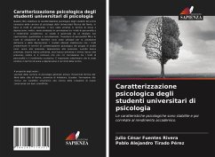 Caratterizzazione psicologica degli studenti universitari di psicologia - Fuentes Rivera, Julio César;Tirado Pérez, Pablo Alejandro