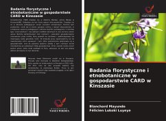 Badania florystyczne i etnobotaniczne w gospodarstwie CARD w Kinszasie - Mayundo, Blanchard;Lukoki luyeye, Félicien