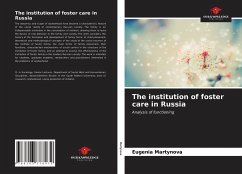 The institution of foster care in Russia - Martynova, Eugenia