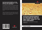 RUSSIAN BOOKISHNESS AT THE END OF THE XVI AND FIRST THIRD OF THE XVII CENTURIES