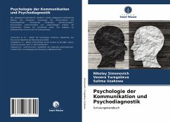 Psychologie der Kommunikation und Psychodiagnostik - Simonovich, Nikolay;Turegalieva, Venera;Uzakowa, Salima