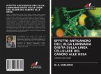 EFFETTO ANTICANCRO DELL'ALGA LAMINARIA DIGITA SULLA LINEA CELLULARE DEL CANCRO ALLE OSSA