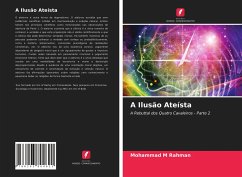 A Ilusão Ateísta - Rahman, Mohammad M