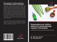 Etnomedyczne ro¿liny pó¿nocno-wschodniego regionu Himalajów - Sarkar, Dr. Bapi Ray;Pal, Dr. Prosanta