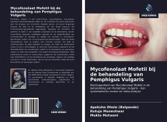 Mycofenolaat Mofetil bij de behandeling van Pemphigus Vulgaris - Dhole (Balpande), Apeksha;Muneshwar, Rutuja;Motwani, Mukta