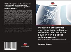 Utilisation précoce des nouveaux agents dans le traitement du cancer du poumon non à petites cellules avancé - Goulart, Bernardo