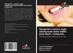 Gengivite cronica negli adolescenti della ESBU José Martí. Caibarién. - Rodriguez, Leyani;Galindo, Marcia;Yeras, Marisol