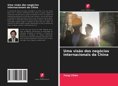 Uma visão dos negócios internacionais da China - Litian, Yang