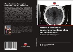Maladie cérébrale exogène-organique chez les adolescents - Primochenok, ?. ?.;N. Piven, B.