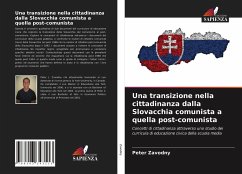 Una transizione nella cittadinanza dalla Slovacchia comunista a quella post-comunista - Zavodny, Peter