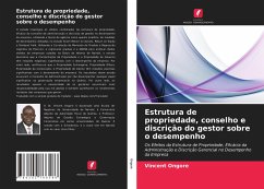 Estrutura de propriedade, conselho e discrição do gestor sobre o desempenho - Ongore, Vincent