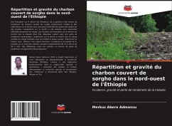 Répartition et gravité du charbon couvert de sorgho dans le nord-ouest de l'Éthiopie - Admassu, Merkuz Abera